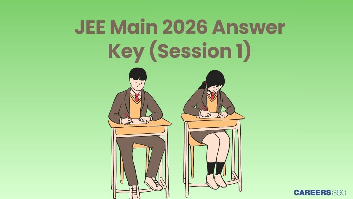 JEE Main Answer Key 2026 Session 1 (Out): Download Shift 1, 2 Key PDF